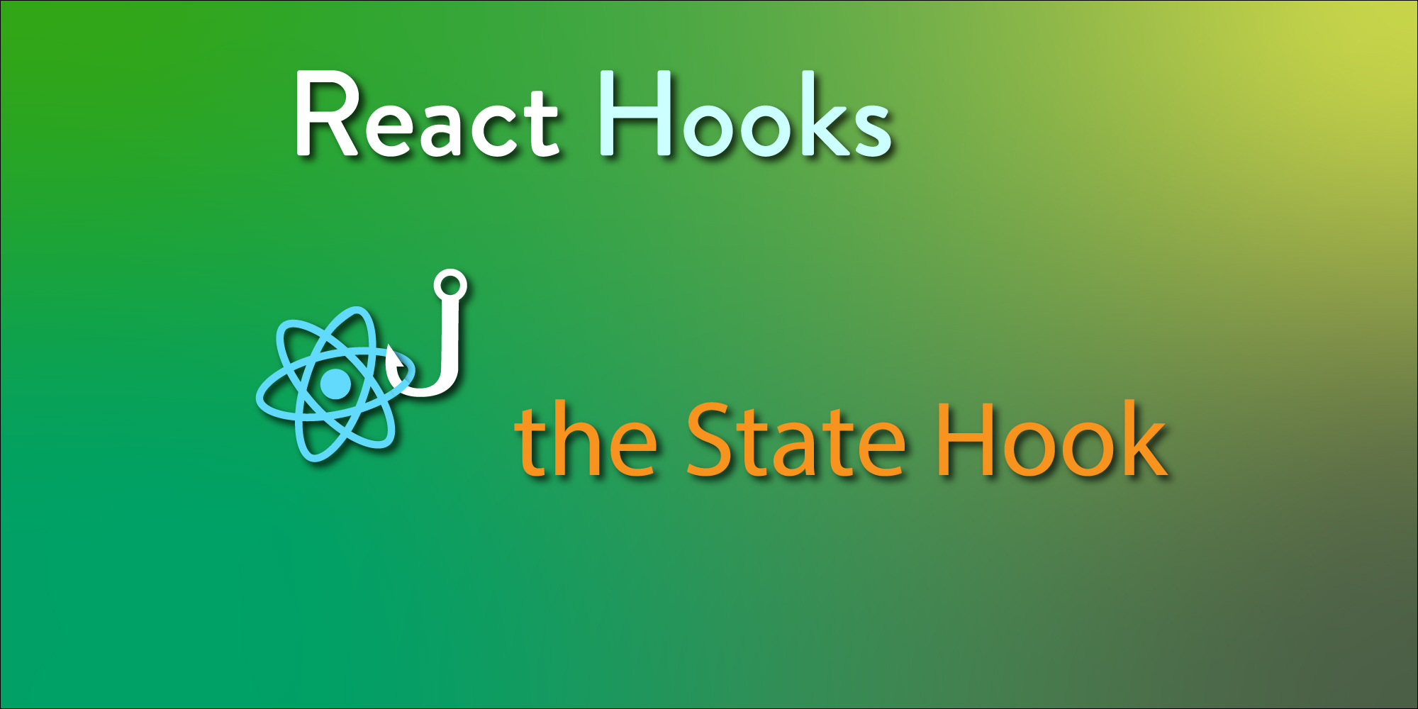 React Hooks - State Hook